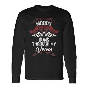 Mccoy Blood Runs Through My Veins Last Name Family Long Sleeve T-Shirt - Seseable
