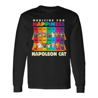 Medicine For Happiness Napoleon Cat Minuet Cat Humor Long Sleeve T-Shirt | Mazezy