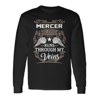 Mercer Name Mercer Blood Runs Throuh My Veins Long Sleeve T-Shirt - Seseable
