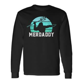 Merdaddy Security Merman Mermaid Daddy Fish Fathers Day Long Sleeve T-Shirt T-Shirt | Mazezy