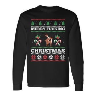 Merry Fucking Christmas Adult Humor Offensive Ugly Sweater Long Sleeve T-Shirt - Monsterry