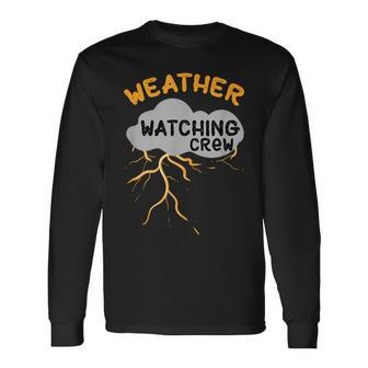 Meteorologist Weather Forecast Weatherman Weather Broadcast Long Sleeve T-Shirt | Mazezy