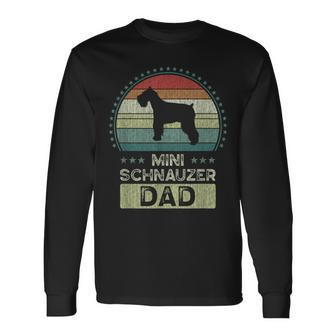 Mini Schnauzer Dad Fathers Day Miniature Schnauzer Daddy Long Sleeve T-Shirt - Seseable
