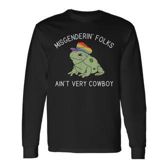 Misgenderin Folks Aint Very Cowboy Retro Frog Lgbtq Pride Long Sleeve T-Shirt | Mazezy