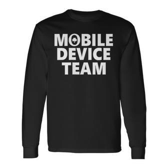 Mobile Device Team & Mobile Application Development Long Sleeve T-Shirt | Mazezy