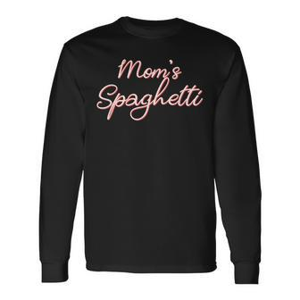 Moms Spaghetti And Meatballs Lover Meme Long Sleeve T-Shirt T-Shirt | Mazezy