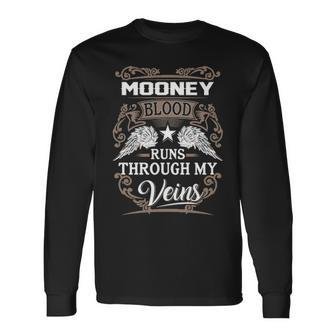 Mooney Name Mooney Blood Runs Throuh My Veins V2 Long Sleeve T-Shirt - Seseable