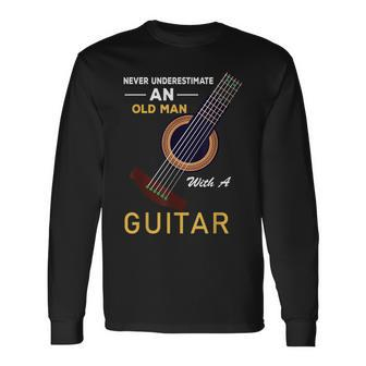 Music Band Owner Quote Guitarist Never Underestimate An Old Long Sleeve T-Shirt T-Shirt | Mazezy