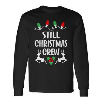 Still Name Christmas Crew Still Long Sleeve T-Shirt - Seseable