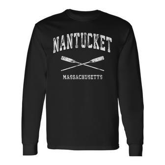 Nantucket Massachusetts Vintage Nautical Crossed Oars Long Sleeve T-Shirt | Mazezy
