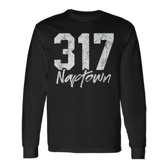 Naptown 317 Naptown Area Code Vintage Pride City Long Sleeve T-Shirt T-Shirt | Mazezy