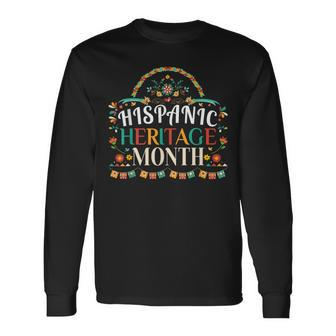 National Hispanic Heritage Month Celebration Proud Hispanic Long Sleeve T-Shirt - Seseable