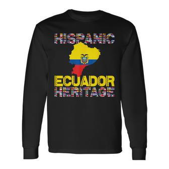 National Hispanic Heritage Month Ecuador Flag Ecuadorian Long Sleeve T-Shirt - Monsterry AU