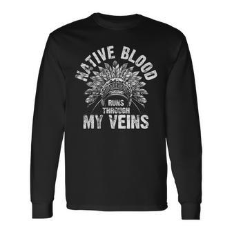 Native American Blood Pride Indigenous Vintage Long Sleeve T-Shirt T-Shirt | Mazezy