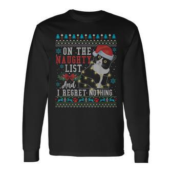 On The Naughty List And I Regret Nothing Cat Christmas Long Sleeve T-Shirt - Seseable