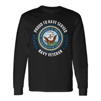 Navy Veteran Proud To Have Served In The Us Navy Long Sleeve T-Shirt | Mazezy