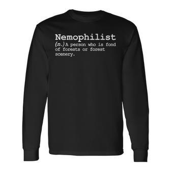 Nemophilist Poetry Forest Vocabulary Definition Nature Lover Definition Long Sleeve T-Shirt T-Shirt | Mazezy