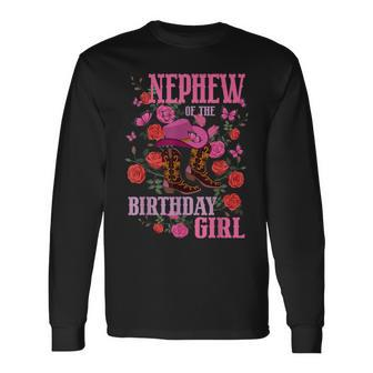 Nephew Of The Birthday Girl Cowgirl Boots Pink Matching Long Sleeve T-Shirt T-Shirt | Mazezy