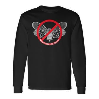 No Spotted Lanternfly Control Long Sleeve T-Shirt | Mazezy