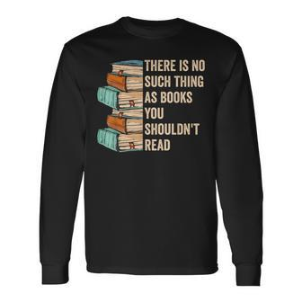 No Thing As Books You Shouldn't Read Banned Books Reader Long Sleeve - Monsterry CA