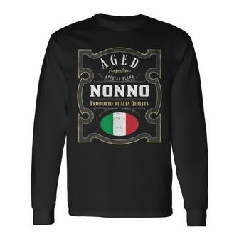 Nonno Aged Perfection – Italian Grandpa Long Sleeve T-Shirt - Seseable