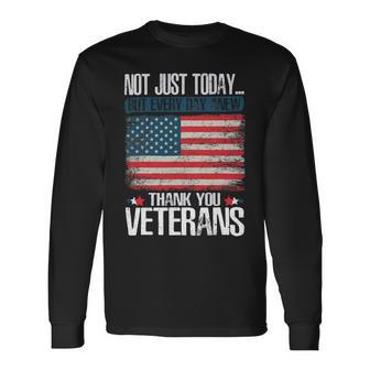 Not Just Today Thank You Veterans 294 Long Sleeve T-Shirt - Monsterry