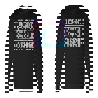 This Is Not A Napkin Humor Messy People Humor Long Sleeve T-Shirt | Mazezy