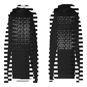 This Is Not A Napkin For Messy People Long Sleeve T-Shirt | Mazezy