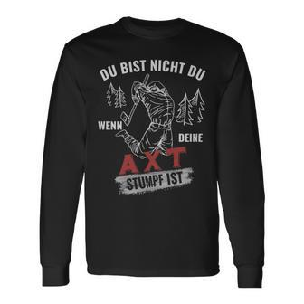 You Are Not You Wood Lumberjack Forest You Are Not You Wood Lumberjack Forest Long Sleeve T-Shirt - Monsterry UK