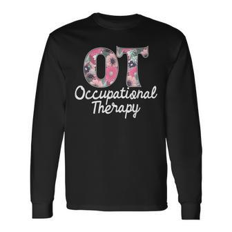 Occupational Therapy Healthcare Occupational Therapist Ota Long Sleeve T-Shirt - Seseable