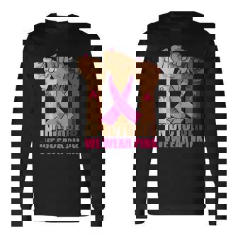 In October We Wear Pink Hand Raise Breast Cancer Awareness Long Sleeve T-Shirt | Mazezy