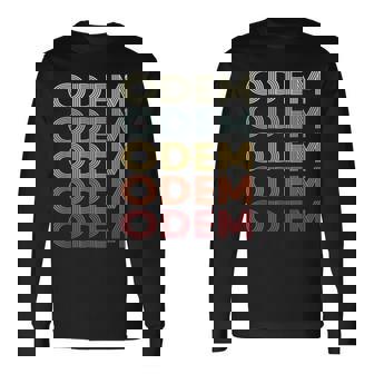 Odem Texas Odem Tx Retro Vintage Text Long Sleeve T-Shirt | Mazezy