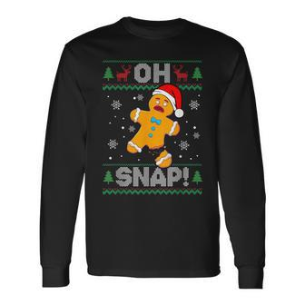 Oh Snap Gingerbread Man Christmas Cookie Ugly Sweater Long Sleeve T-Shirt | Mazezy