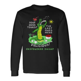 Okefenokee Swamp Alligator Send More Tourist Souvenir Long Sleeve T-Shirt - Thegiftio UK
