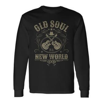 Old Soul In A New World Country Bluegrass Music Guitar Fan Long Sleeve T-Shirt | Mazezy