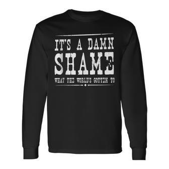 Oliver Anthony It's A Damn Shame What The Worlds Gotten To Long Sleeve - Seseable
