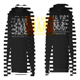 Oliver Anthony It's A Damn Shame What The Worlds Gotten To Long Sleeve - Monsterry