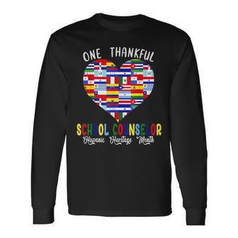 One Thankful School Counselor Hispanic Heritage Month Flags Long Sleeve T-Shirt | Mazezy