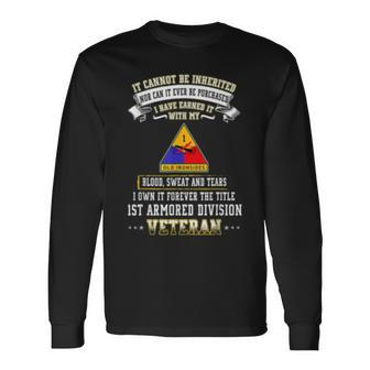 I Own Forever The Title 1St Armored Division Veteran Long Sleeve T-Shirt T-Shirt | Mazezy