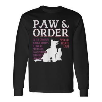Paw And Order Special Feline Unit Pets Training Dog Cat Long Sleeve T-Shirt - Seseable
