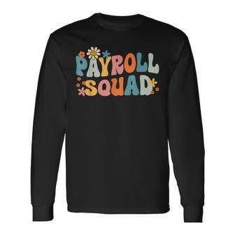 Payroll Specialist Coworkers Human Resources Finance Hr Long Sleeve - Seseable