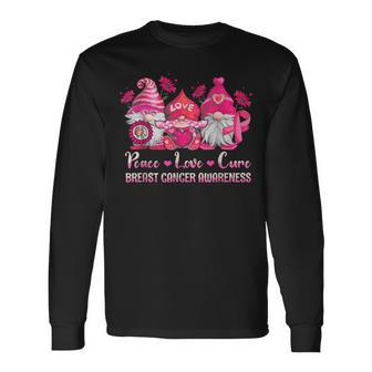 Peace Love Cure Gnomes Pink Ribbon Breast Cancer Awareness Long Sleeve T-Shirt | Mazezy