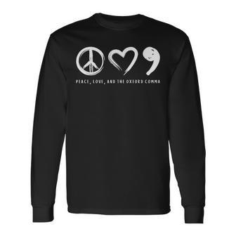 Peace Love And The Oxford Comma Long Sleeve - Seseable