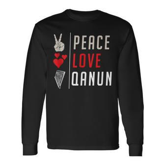 Peace Love Qanun Musical Instrument Qanun Instrument Long Sleeve T-Shirt | Mazezy