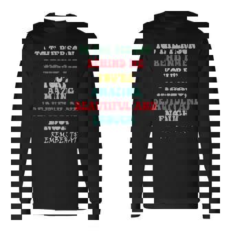 To The Person Behind Me Long Sleeve T-Shirt | Mazezy