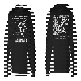 To The Person Behind Me Long Sleeve T-Shirt | Mazezy