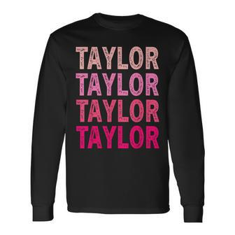 Personalized Name Taylor I Love Taylor Long Sleeve T-Shirt - Monsterry UK