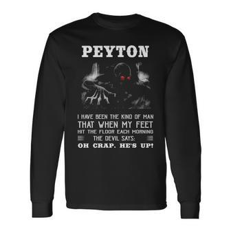 Peyton Name Peyton The Devil Says Oh Crap Hes Up Long Sleeve T-Shirt - Seseable