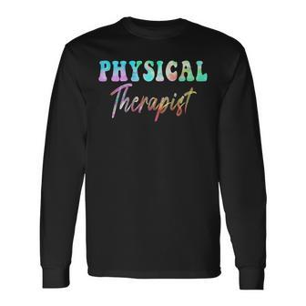 Physical Therapy Physical Therapist Assistant Physiotherapy Long Sleeve T-Shirt | Mazezy