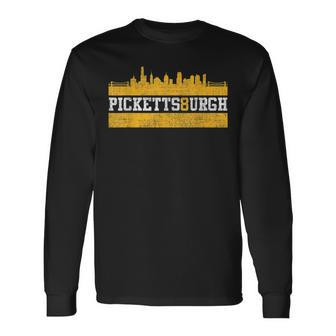 Pickettsburgh Pittsburgh Landscape Picketts8urgh Long Sleeve T-Shirt - Monsterry AU